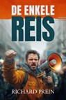 De enkele reis - Richard Prein - 9789493381810