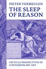 The Sleep of Reason - Pieter Vermeulen - 9789493387485