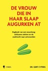 De vrouw die in haar slaap augurken at - Gert Cypers - 9789493387935