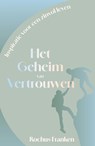 Het geheim van vertrouwen - Rochus Franken - 9789493395633