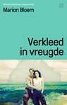 Verkleed in vreugde - Marion Bloem - 9789493399105