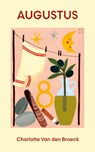 Augustus - Charlotte Van den Broeck - 9789493399570