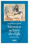 Mensen achter de dijk - Filip De Pillecyn - 9789493402362
