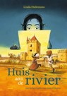 Huis aan de Rivier - Linda Dielemans - 9789493408081