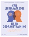 Van leermaatregel naar gedragstraining -  - 9789493409279