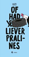 Of had je liever pralines? - MAT - 9789493409750