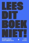 Lees dit boek niet! - Floris Bernard - 9789493410169