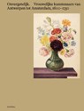 Onvergetelijk. Vrouwelijke kunstenaars van Antwerpen tot Amsterdam, 1600-1750 - Virginia Treanor ; Frederica Van Dam - 9789493416260