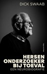 Hersenonderzoeker bij toeval - Dick Swaab - 9789493420878