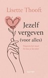 Jezelf vergeven - Lisette Thooft - 9789493422001