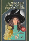 The wizard and witches’ dream book - Olivier Van Gierdeghom - 9789493427013