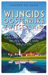 Wijngids Oostenrijk & Zwitserland - Sander de Vaan - 9789493432390