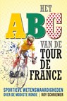 ABC van de Tour de France - Roy Schriemer - 9789493432611