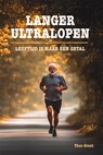 Langer ultralopen - Theo Grent - 9789493437135