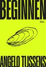 Beginnen - Angelo Tijssens - 9789493443624