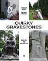 Quirky Gravestones - Thorsten Benkel ; Matthias Meitzler - 9789493443716