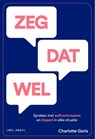 Zeg dat wel - Charlotte Goris - 9789493443945
