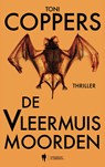 De vleermuismoorden - Toni Coppers - 9789493457324