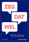 Zeg dat wel - Charlotte Goris - 9789493481534