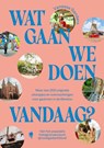 Wat gaan we doen vandaag? - Vanessa Sanders - 9789493487604