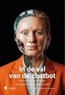 Loop niet in de val van de chatbot - Geertrui Mieke De Ketelaere - 9789493491090