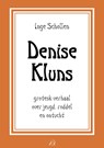 Denise Kluns - Inge Schollen - 9789493500112