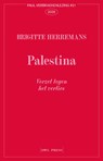 Palestina, verzet tegen het verlies - Brigitte Herremans - 9789493522749