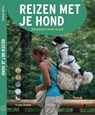 Reizen met je hond - Trudie Rutten - 9789493526129