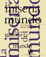 La miseria del mundo - Professor Pierre (Coll?ge de France) Bourdieu - 9789505572700