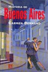 Historia de Buenos Aires - Carmen Bernand - 9789505572823