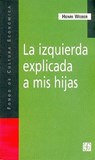 La Izquierda Explicada A Mis Hijas - Henri Weber - 9789505574025