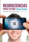 Neurociencias para tu vida - Nestor Braidot - 9789506418830