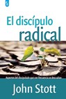 El Discipulo Radical - John Stott - 9789506831684