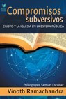Compromisos Subversivos - RAMACHANDRA,  Vinoth - 9789506832629