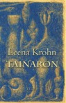 Tainaron - Leena Krohn ; Metti Nordin - 9789518514940