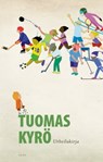 Urheilukirja - Tuomas Kyrö ; Elina Warsta - 9789518515121
