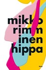 Hippa - Mikko Rimminen - 9789518515954