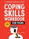 Coping Skills Workbook for Teens - Emily Carter - 9789526546490