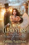 Lady Clementine and the Tears of Hathor - Camilla Taipalvesi - 9789526552507