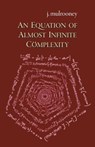 An Equation of Almost Infinite Complexity - J Mulrooney - 9789527065297