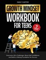 Growth Mindset for Teens Workbook - Emily Carter - 9789527634059