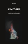 X-MEDIUM - Ella Lehmus - 9789528082392