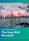 The Gray Wolf Revealed - Kaj I Granlund ; Will N Graves - 9789529413522