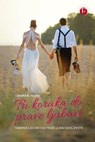 Tri koraka do prave ljubavi - Debra Fileta - 9789537929848