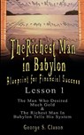 The Richest Man in Babylon - George Samuel Clason - 9789562914116