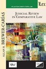 JUDICIAL REVIEW IN COMPARATIVE LAW. Course of Lectures. Cambridge 1985-1986 - Allan R Brewer-Carias - 9789563929737