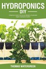 Hydroponics DIY - Thomas Watergreen - 9789564023564