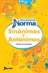Diccionario Sinónimos Y Antónimos - Bernardo Rengifo Lozano - 9789580015338