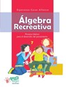 Algebra recreativa - Alfonso Casas - 9789582008093