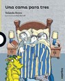 Una Cama Para Tres - Yolanda Reyes - 9789585928992